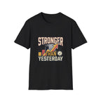 STRONGER  T-Shirt