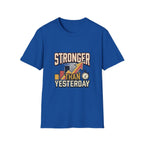 STRONGER  T-Shirt