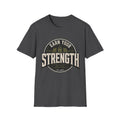 Earn Your Strength T-Shirt