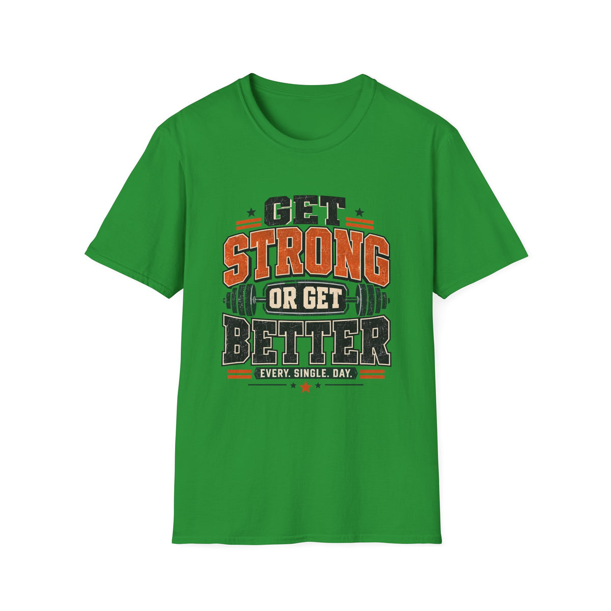 GET STRONG T-Shirt