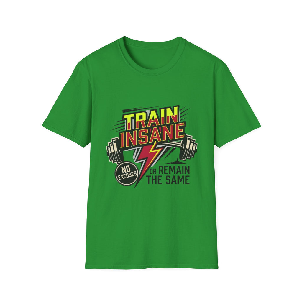 TRAIN INSANE T-Shirt