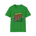 TRAIN INSANE T-Shirt