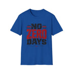 ZERO DAYS T-Shirt
