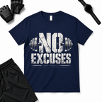 No Excuses T-Shirt