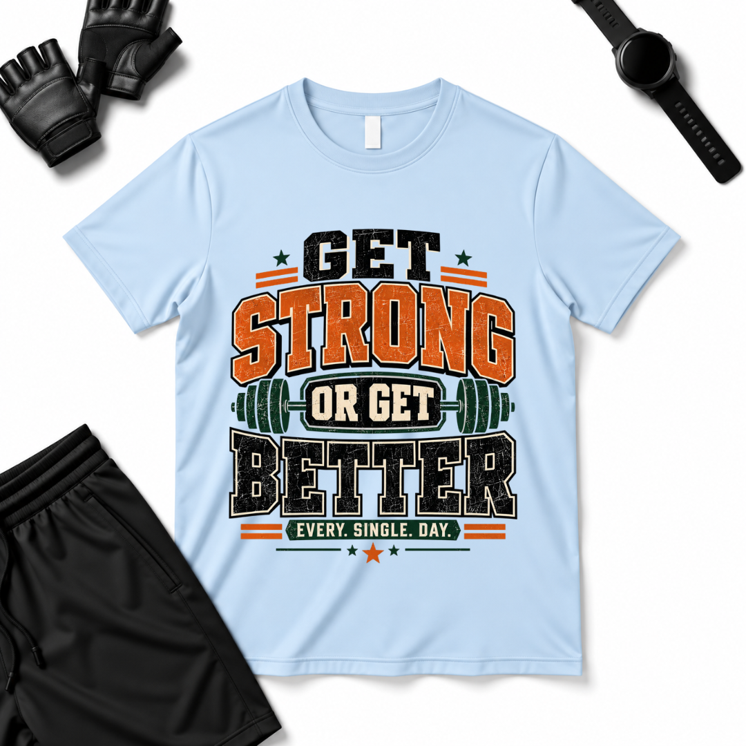 Get Strong T-Shirt