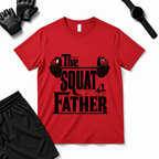The Squat Father T-Shirt