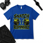 SNATCH  T-Shirt
