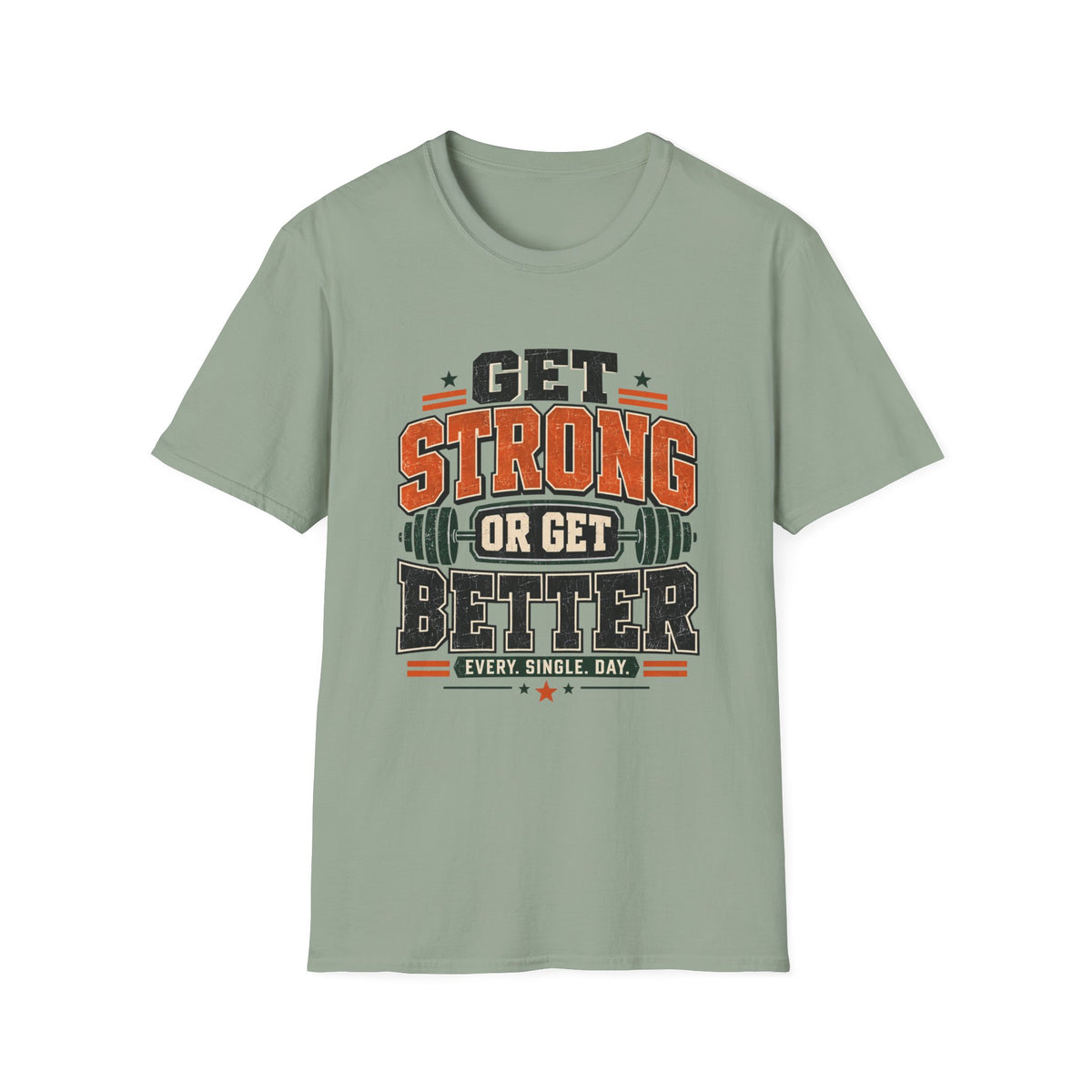 GET STRONG T-Shirt