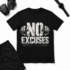 No Excuses T-Shirt