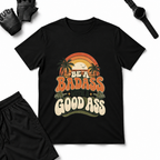 Be a BadAss T-Shirt