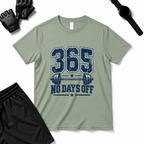NO DAYS OFF T-Shirt