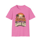 BE A BADASS T-Shirt